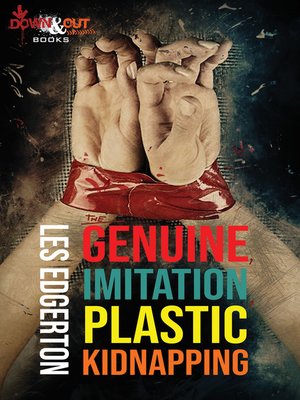 cover image of The Genuine, Imitation, Plastic Kidnapping
